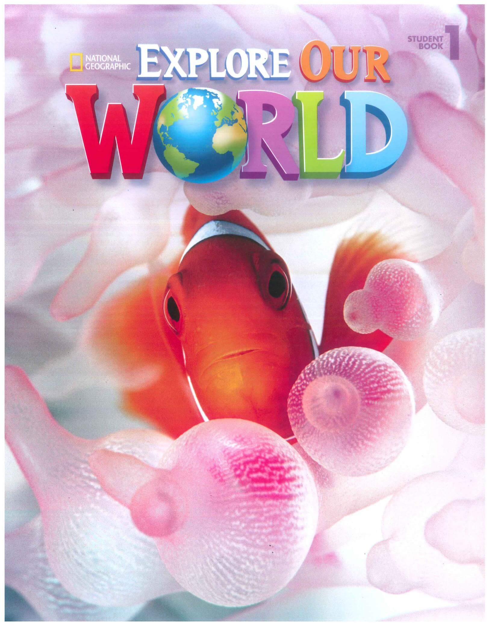 Explore Our World 1 Student Book_00